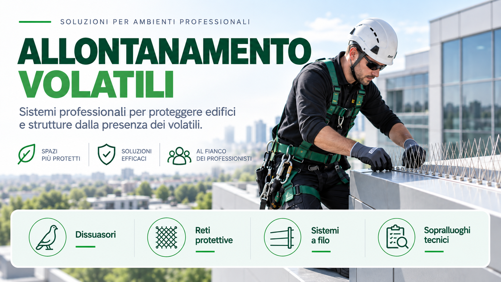 ALLONTANAMENTO E PROTEZIONE ANTIVOLATILI